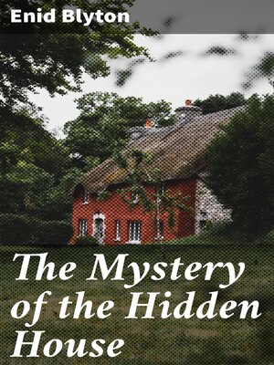 cover image of The Mystery of the Hidden House
